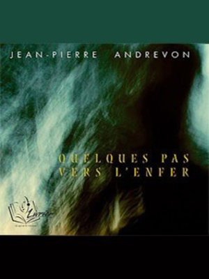 cover image of Quelques Pas Vers L'enfer